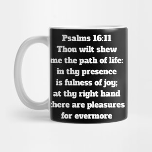 Psalm 16:11 King James Version Bible Verse Typography Mug